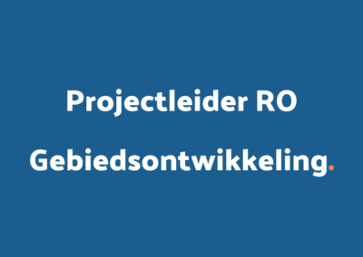 Projectleider RO | Gebiedsontwikkeling
